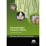 Dermatología canina y felina. Manuales clínicos por especialidades