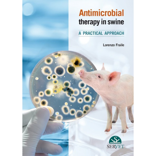 Antimicrobial Therapy in swine. Practical approach.