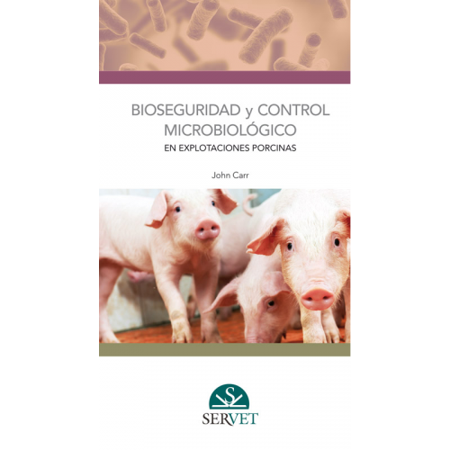 Bioseguridad y control microbiológico en explotaciones porcinas