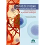 Manual de oncología para veterinarios clínicos: Cómo enfrentarse al paciente oncológico