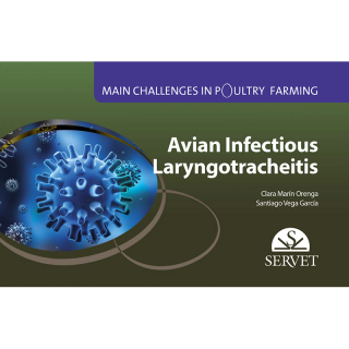 Main challenges in poultry farming. Avian infectious laryngotracheitis.