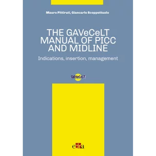 The GAVeCeLT Manual of PICC and MIDLINE