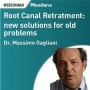 Root Canal Retratment: new solutions for old problems