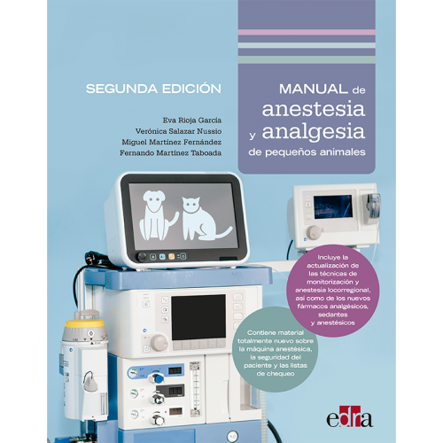 Manual de anestesia y analgesia de pequeños animales. 2ª edición