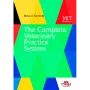 The Complete Veterinary Practice System. A guide for creating your dream practice and career