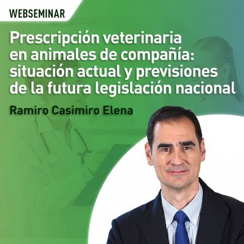 Prescripción veterinaria en animales de compañía: situación actual y previsiones de la futura legislación nacional