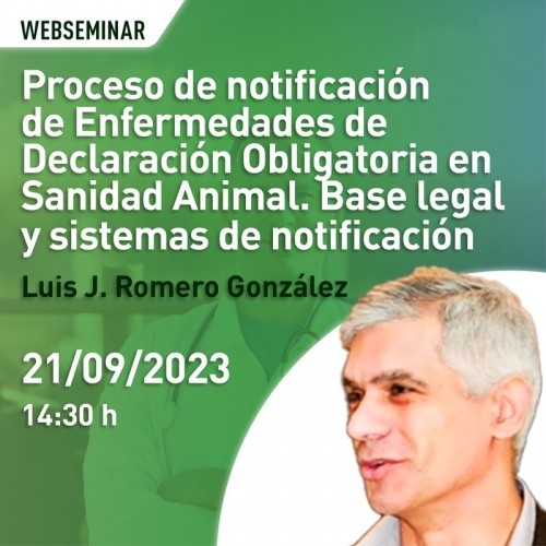 Proceso de notificación de Enfermedades de Declaración Obligatoria en Sanidad Animal. Base legal y sistemas de notificación