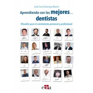 Aprendiendo con los mejores dentistas. José Luis Antonaya Martín