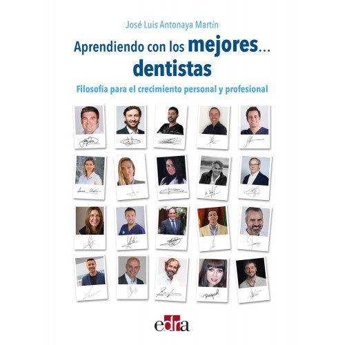 Aprendiendo con los mejores dentistas. José Luis Antonaya Martín