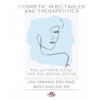 Cosmetic injectables an therapeutics - The ultimate guide for the Dental office. Dentistry book.
