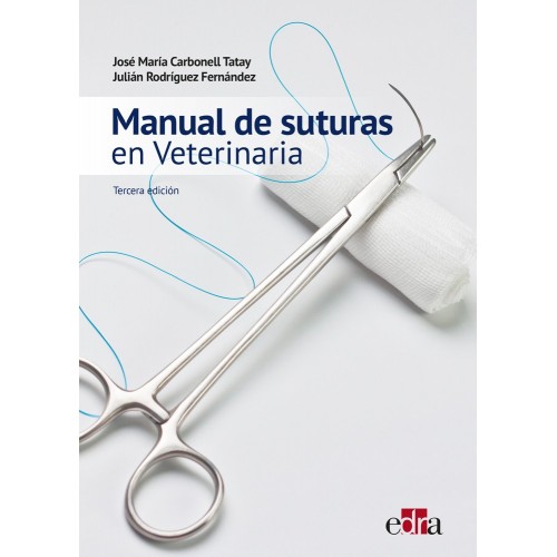 Manual de suturas en veterinaria, 3a edición