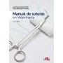 Manual de suturas en Veterinaria 3ª ed.
